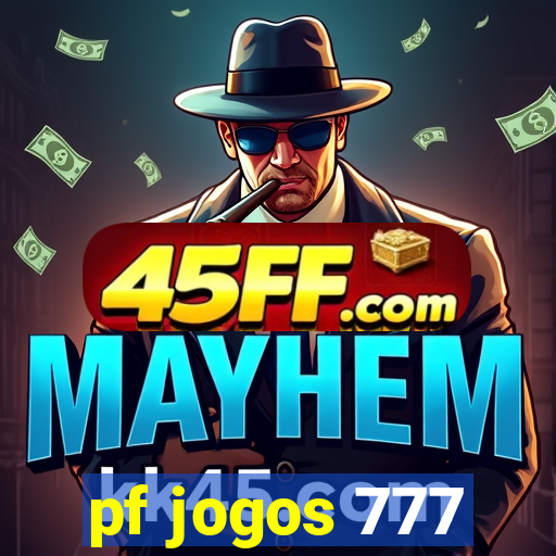 pf jogos 777